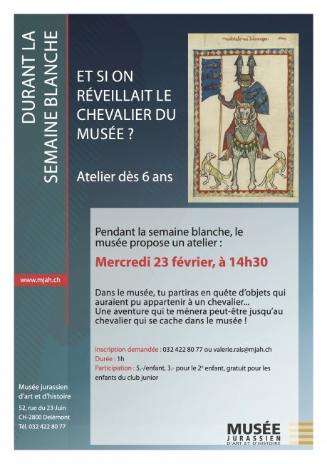 Et si on réveillait le chevalier du musée ?